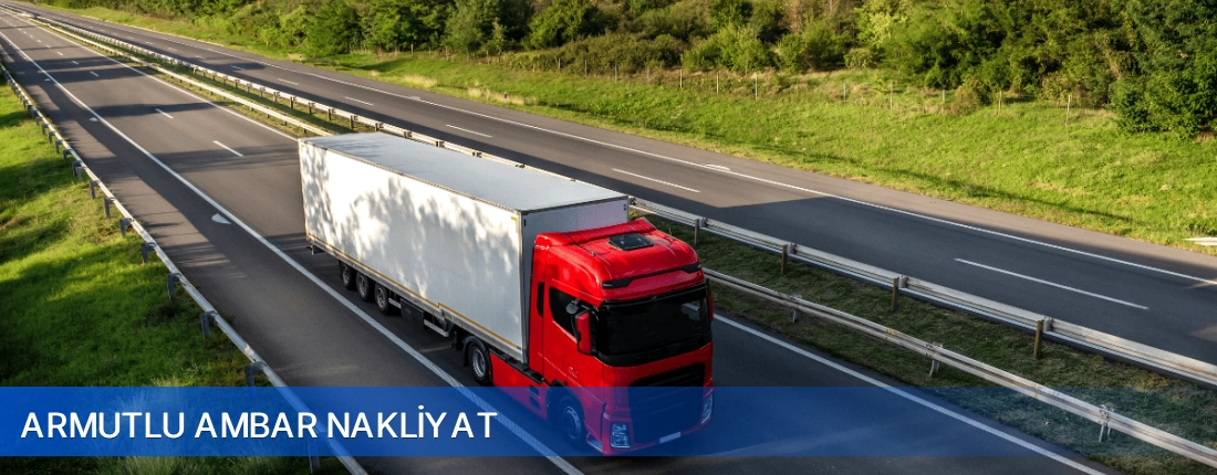Armutlu Ambar Nakliyat Armutlu Ambar Nakliyat