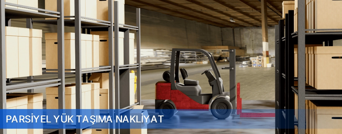 Parsiyel Yuk Tasima Nakliyat